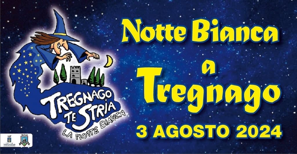 Notte Bianca a Tregnago