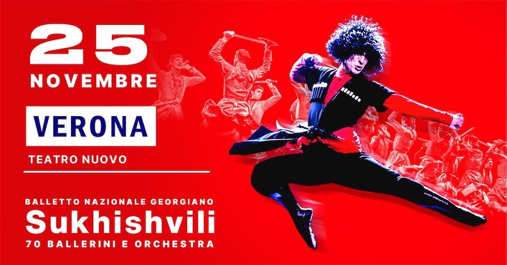 La leggenda della Georgia, il balletto Sukhishvili, 25 Novembre al Teatro Nuovo di Verona.