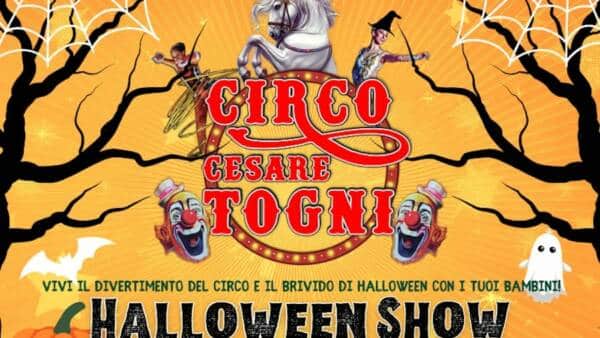 Circo Cesare Togni “Halloween Show”