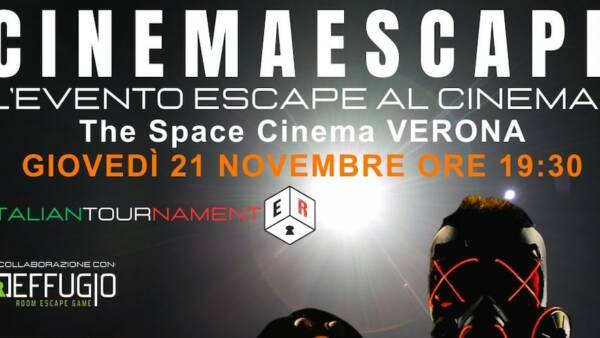 “Cinemaescape” al The Space Cinema Verona