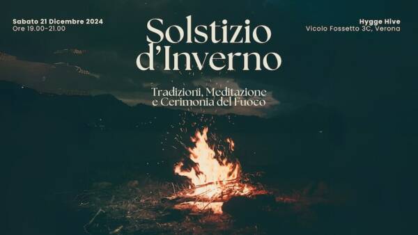 Solstizio d’Inverno: tradizioni, meditazione e cerimonia del fuoco